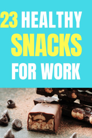 Healthy Snacks For Work That You'll Enjoy | Healthy Office Snacks