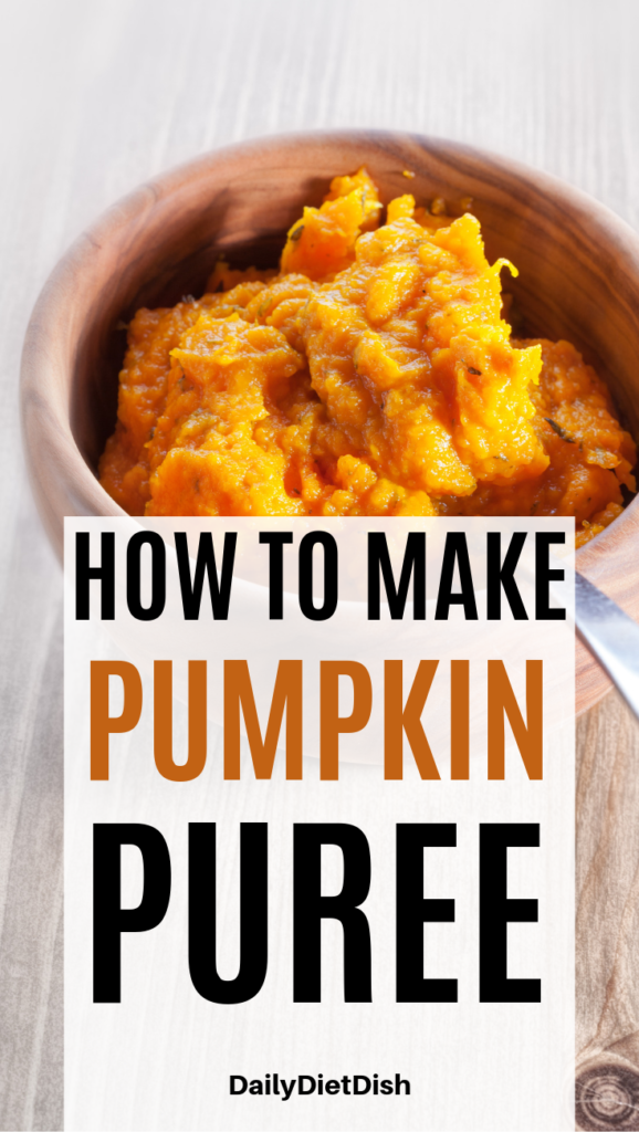 Original Homemade Pumpkin Puree Recipe - Daily Diet Dish